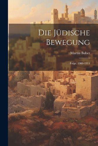 Cover image for Die Juedische Bewegung