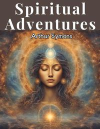 Cover image for Spiritual Adventures