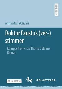 Cover image for Doktor Faustus (ver-)stimmen: Kompositionen zu Thomas Manns Roman
