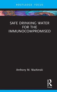 Cover image for Safe Drinking Water for the Immunocompromised