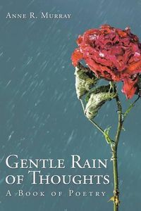 Cover image for Gentle Rain of Thoughts