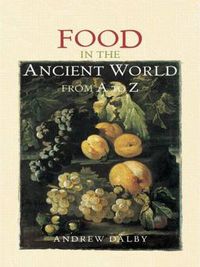 Cover image for Food in the Ancient World from A to Z