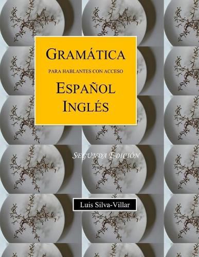 Cover image for Gramatica Para Hablantes de Espanol Ingles. Segunda Edicion