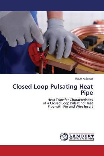 Cover image for Closed Loop Pulsating Heat Pipe