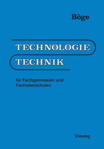 Technologie/Technik: Fur Fachgymnasien Und Fachoberschulen