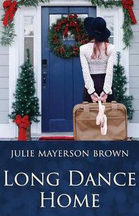 Cover image for Long Dance Home