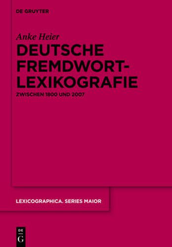 Cover image for Deutsche Fremdwortlexikografie zwischen 1800 und 2007