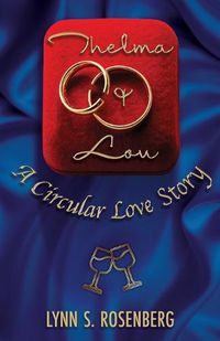 Cover image for Thelma and Lou: A Circular Love Story