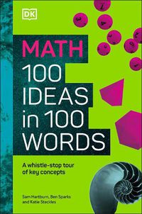 Cover image for Math 100 Ideas in 100 Words
