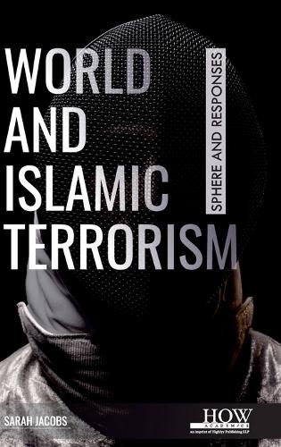 Cover image for World and Islamic Terrorism: Sphere and Responses
