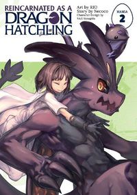 Cover image for Reincarnated as a Dragon Hatchling (Manga) Vol. 2