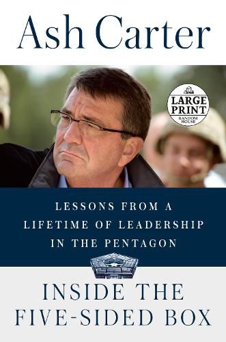 Cover image for Inside the Five-Sided Box: Lessons from a Lifetime of Leadership in the Pentagon