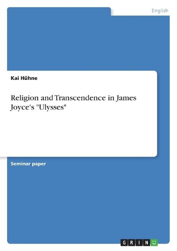 Cover image for Religion and Transcendence in James Joyce's Ulysses