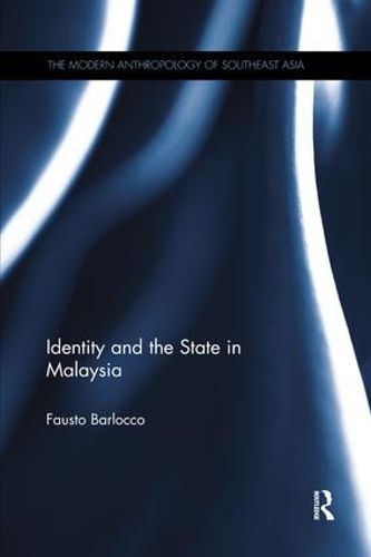 Cover image for Identity and the State in Malaysia