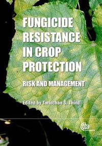 Cover image for Fungicide Resistance in Crop Protection: Risk and Management