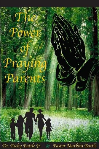 Cover image for The Power of Praying Parents