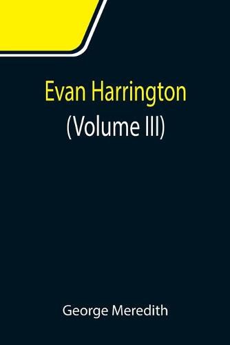 Cover image for Evan Harrington (Volume III)