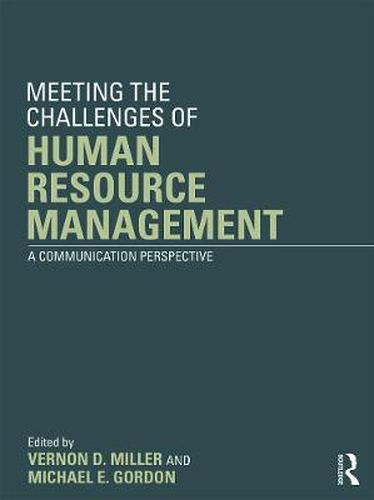 Cover image for Meeting the Challenge of Human Resource Management: A Communication Perspective