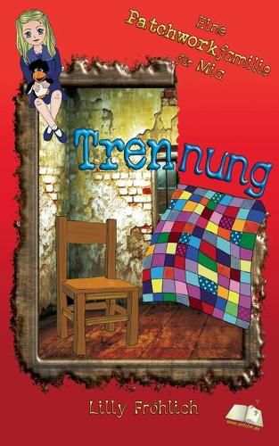 Cover image for Trennung: Eine Patchworkfamilie fur Mia