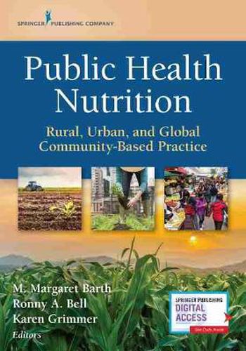 Cover image for Public Health Nutrition: Rural, Urban, and Global Community-Based Practice