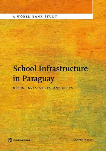 Cover image for School infrastructure in Paraguay: needs, investments, and costs