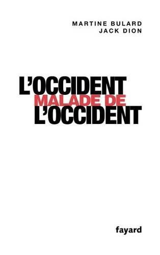 Cover image for L'Occident malade de l'Occident