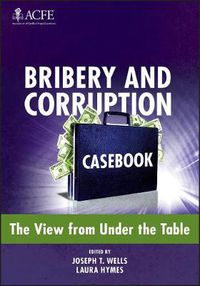 Cover image for Bribery and Corruption Casebook: The View from Under the Table