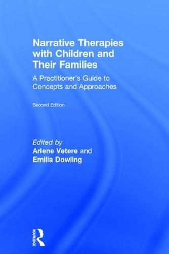 Cover image for Narrative Therapies with Children and Their Families: A Practitioner's Guide to Concepts and Approaches