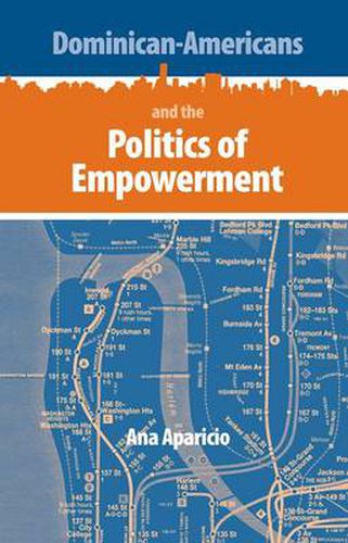 Cover image for Dominican-Americans and the Politics of Empowerment