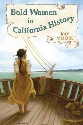 Cover image for Bold Women in California History