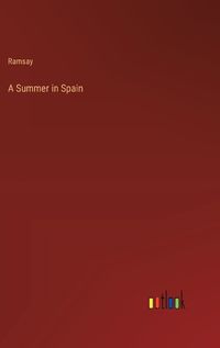 Cover image for A Summer in Spain