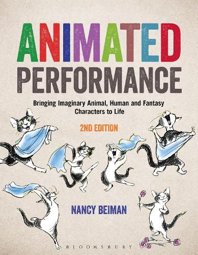 Cover image for Animated Performance: Bringing Imaginary Animal, Human and Fantasy Characters to Life