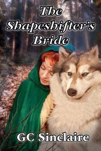 Cover image for The Shapeshifter's Bride: A Love Story