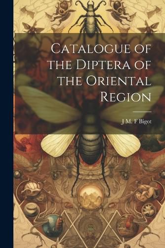 Cover image for Catalogue of the Diptera of the Oriental Region