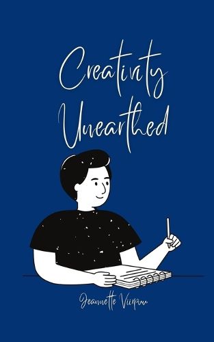 Cover image for Creativity Unearthed