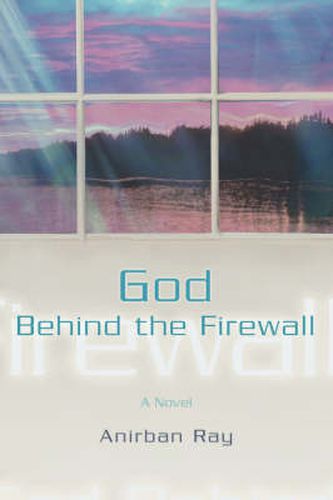 Cover image for God Behind the Firewall