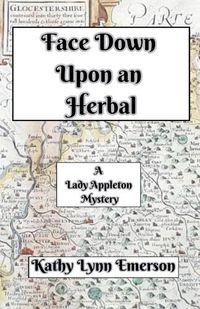 Cover image for Face Down upon an Herbal