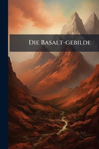 Cover image for Die Basalt-gebilde