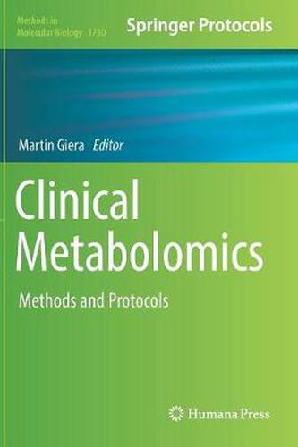 Cover image for Clinical Metabolomics: Methods and Protocols