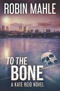 Cover image for To The Bone