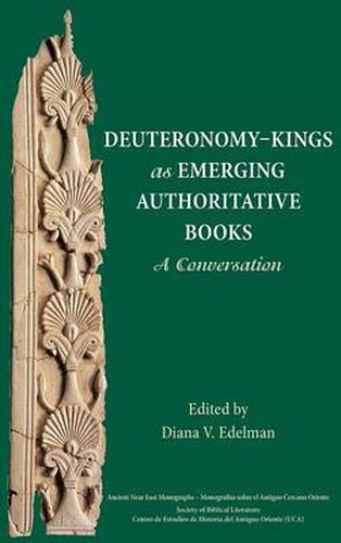 Cover image for Deuteronomy-Kings as Emerging Authoritative Books: A Conversation