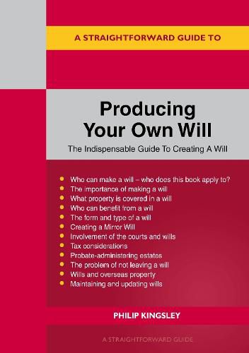 Cover image for A Straightforward Guide to Producing Your Own Will