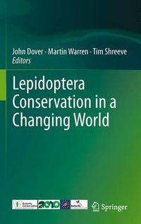 Cover image for Lepidoptera Conservation in a Changing World