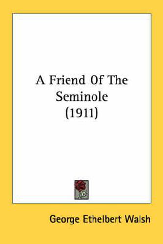 A Friend of the Seminole (1911)