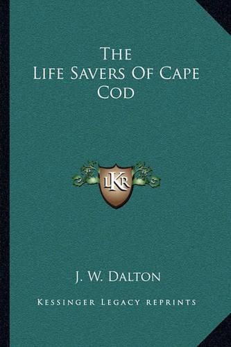 Cover image for The Life Savers of Cape Cod