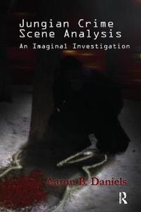 Cover image for Jungian Crime Scene Analysis