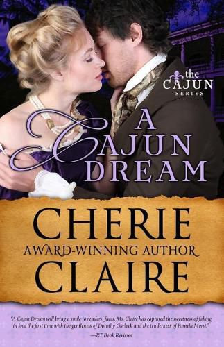 A Cajun Dream: The Cajun Series