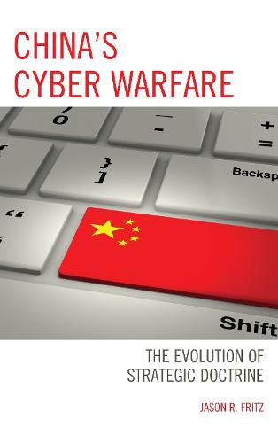 Cover image for China's Cyber Warfare: The Evolution of Strategic Doctrine