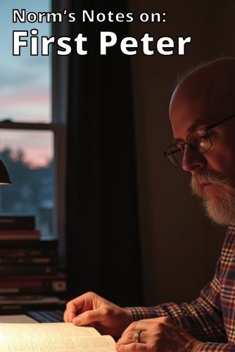 Cover image for Norm's Notes on First Peter