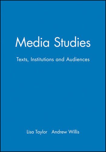 Cover image for Media Studies: Texts, Institutions and Audiences